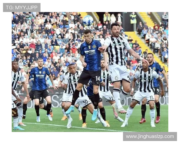 乌迪内斯俱乐部百年征程与意甲赛场的坚守与蜕变足球文化传承故事